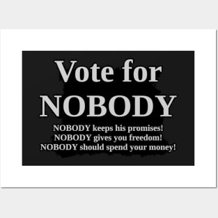 Vote for Nobody Posters and Art